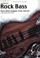 Rock Bass: Rock, Blues, Reggae, Funk, Jazz, Etc. [With CD] 3932587987 Book Cover