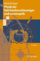 Physik der Teilchenbeschleuniger und Ionenoptik 3540752811 Book Cover