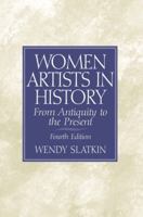 Women Artists in History: From Antiquity to the Present 0134328736 Book Cover