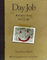 Day Job:  A Workplace Reader for the Restless Age 0966080521 Book Cover