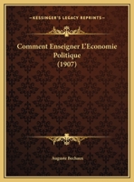 Comment Enseigner L'Economie Politique 1161036636 Book Cover