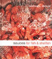 Sauces for Fish and Shellfish 1902757408 Book Cover