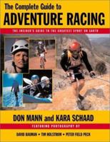 The Complete Guide to Adventure Racing 1578260647 Book Cover
