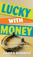 Lucky With Money 0645094293 Book Cover