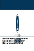 Betriebsmanagement: Spezialisierung auf Büromanagement 6204094874 Book Cover