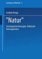 Natur: Soziologische Konzepte Politische Konsequenzen 3810036943 Book Cover