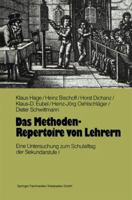 Das Methoden-Repertoire Von Lehrern: Eine Untersuchung Zum Unterrichtsalltag in Der Sekundarstufe I 381000538X Book Cover