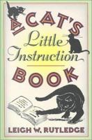 A Cat's Little Instruction Book 0525935835 Book Cover