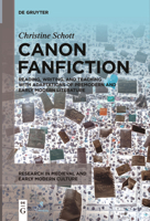Canon Fanfiction: Reading, Writing, and Teaching with Adaptations of Premodern and Early Modern Literature 1501523619 Book Cover