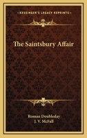 The Saintsbury Affair 133128015X Book Cover