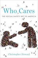 Who Cares: The Social Safety Net in America 0190074469 Book Cover