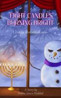 Eight Candles Burning Bright: A Scary Hannukah Tale (Short story standalones) B0CPCQ3Z4Y Book Cover