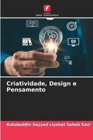 Criatividade, Design e Pensamento 6630234650 Book Cover