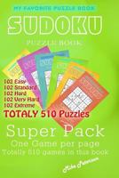 Sudoku Puzzle - Super Pack - 510 games, One Game per Page: My Favorite Puzzle Book - Sudoku - Super Pack - 510 games with solutions 1530585368 Book Cover