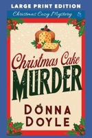 Christmas Cake Murder: LARGE PRINT EDITION B0BLQW2VDC Book Cover