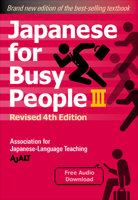 Japanese for Busy People Book 3: Revised 4th Edition 1568366302 Book Cover