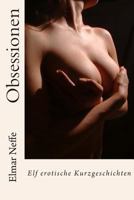 Obsessionen 1505865212 Book Cover