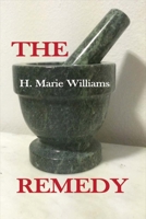 The Remedy: Revised, @nd Edition 099062322X Book Cover