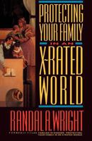 Protecting Your Family in an X-Rated World 0875796176 Book Cover