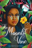 The Moonlit Vine 1643795805 Book Cover