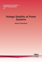 Voltage Stability of Power Systems (Foundations and Trends(r) in Engineering) 1638284962 Book Cover