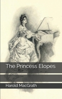 The Princess Elopes 1494913283 Book Cover