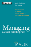 Managing Natural Catastrophies: Viable Systems to Prevent Human Tragedy - The Hawai'ian Example 3593396211 Book Cover