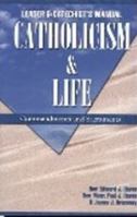 Catholicism and Life 0964908735 Book Cover