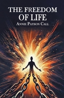The Freedom Of Life B0DXVXBSZJ Book Cover