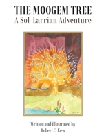 The Moogem Tree: A Sol-Larrian Adventure 1803811471 Book Cover