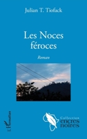 Les Noces féroces (Encres Noires) (French Edition) 2343149623 Book Cover