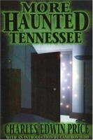 More Haunted Tennessee 1570720894 Book Cover