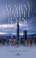 Warm Taipei Rain (Cascade Agency) 1967892091 Book Cover