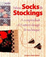 Ethnic Socks & Stockings: A Compendium of Eastern Design & Technique (A Knitter's Magazine Book) 0964639106 Book Cover