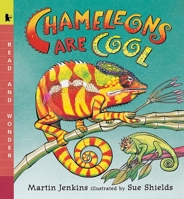 Chameleons Are Cool: Read and Wonder 0590037447 Book Cover