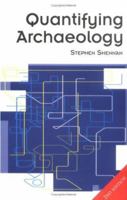 Quantifying Archaeology 0126398607 Book Cover