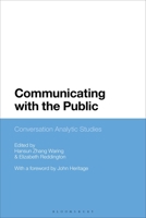 Communicating with the Public: Conversation Analytic Studies 1350199141 Book Cover