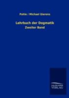 Lehrbuch der Dogmatik 3846013854 Book Cover