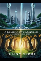 Chronosynclastic Infundibulum: A Ghostly Love Story B0F8JFJPM1 Book Cover