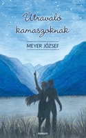 Útravaló kamaszoknak (Hungarian Edition) 3711607616 Book Cover