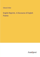 English Reprints. A Discourse of English Poetrie 3382131064 Book Cover