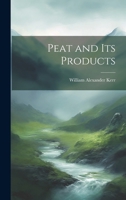 Peat and its Products 1022000314 Book Cover