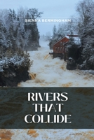 Rivers That Collide 1944237720 Book Cover
