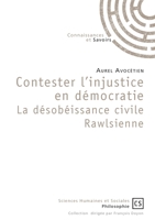 CONTESTER L'INJUSTICE EN DÉMOCRATIE (French Edition) 275390670X Book Cover