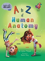 A to Z of Human Anatomy 0645996505 Book Cover