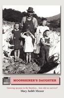 Moonshiner's Daughter 0578054205 Book Cover