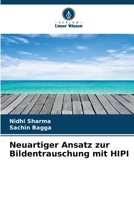 Neuartiger Ansatz zur Bildentrauschung mit HIPI 6205850141 Book Cover