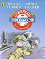Underneath the Underground 014056389X Book Cover