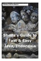 Sheila's Guide to Fast & Easy Java, Indonesia 1481113895 Book Cover