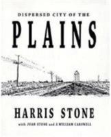 Dispersed City of the Plains 0853459932 Book Cover